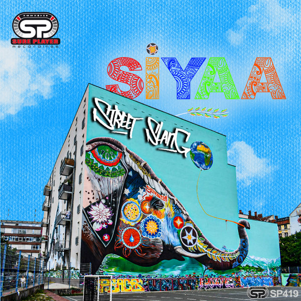 Street Slang - Siyaa [SP419]